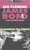Os Diamantes São Eternos: James Bond 007