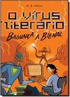 Virus Literario Baunca A Bienal
