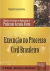 Execução no Processo Civil Brasileiro