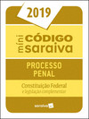 Minicódigo Saraiva - Processo penal: Constituição Federal e legislação complementar