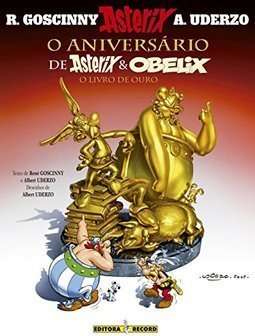 ANIVERSARIO DE ASTERIX E OBELIX - O LIVRO DE OURO