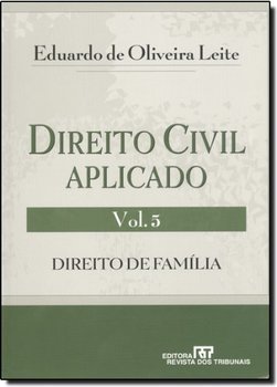 Direito Civil Aplicado: Direito de Família - vol. 5