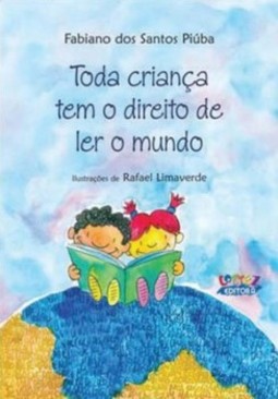 Toda criança tem o direito de ler o mundo