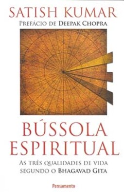 Bússola espiritual: as três qualidades de vida segundo o Bhagavad Gita