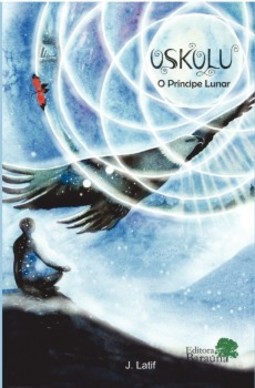 Oskolú: O príncipe lunar