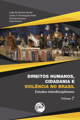 Direitos humanos, cidadania e violência no Brasil: estudos interdisciplinares