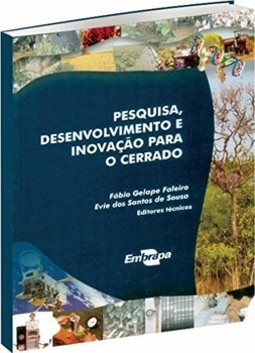 Pesquisa, desenvolvimento e inovação para o cerrado
