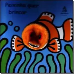 Peixinho Quer Brincar