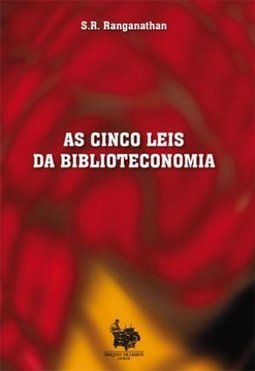 AS CINCO LEIS DA BIBLIOTECONOMIA