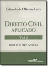 Direito Civil Aplicado: Direito de Família - vol. 5