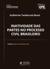 Inatividade das partes no processo civil brasileiro