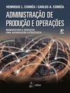 Administração de produção e operações: Manufatura e serviços: uma abordagem estratégica