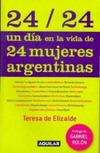 24/24 UN DIA EN LA VIDA DE 24 MUJERES ARGENTINAS
