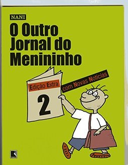 O Outro Jornal do Menininho: Edição Extra 2 com Novas Notícias