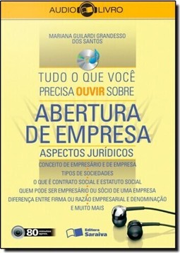 Audiolivro: Tudo O Que Voce Precisa Ouvir Sobre Abertura De Empresa Aspectos Juridicos
