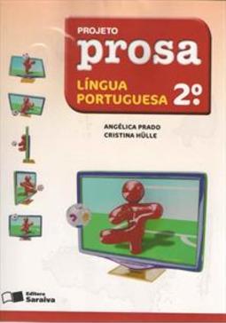 PROJETO PROSA: LINGUA PORTUGUESA - 2ª ANO