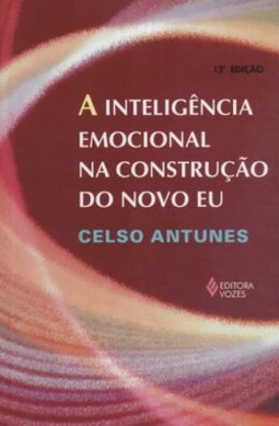 A Inteligência Emocional na Construção do Novo Eu