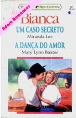 Um Caso Secreto / A Dança do Amor