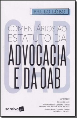 Comentários Ao Estatuto Da Advocacia E Da Oab