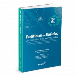 Políticas de saúde: comentadas e esquematizadas