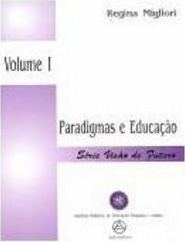 Paradigmas e Educação - vol. 1