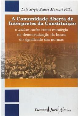 A Comunidade Aberta de Interpretes da Constituição