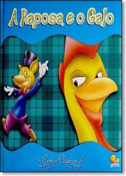 Contos Classicos (Edicao Luxo 25X25): Raposa E O Galo, A
