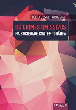 Os crimes omissivos na sociedade contemporânea