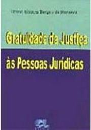 Gratuidade da Justiça às Pessoas Jurídicas