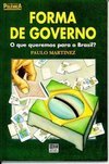 Forma de Governo o que queremos para o Brasil?