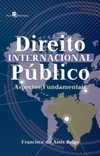 Direito internacional público: Aspectos fundamentais