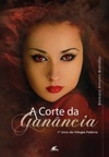 A Corte da Ganância (Trilogia Palácio #01)