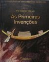 A aventura das descobertas e invenções/as primeiras invenções-Pré História a 1200 a.C
