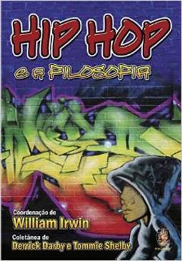 Hip Hop e a Filosofia