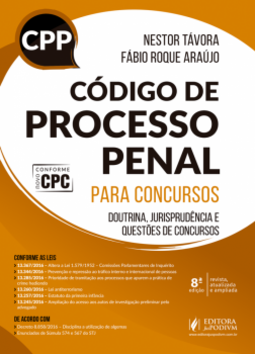 Código de processo penal para concursos: Doutrina, jurisprudência e questões de concursos