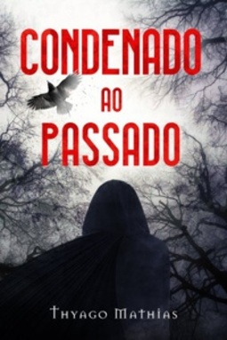 Condenado ao Passado