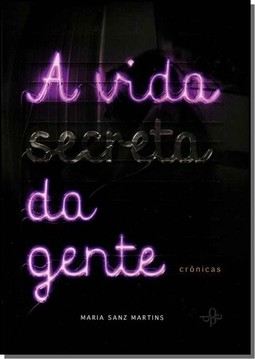 Vida Secreta da Gente, A