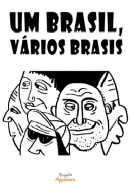 Um Brasil, vários brasis (Projeto Apparere #15)