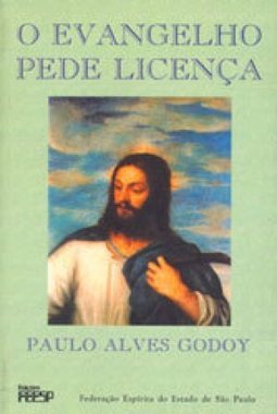 O Evangelho Pede Licença