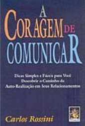 A Coragem de Comunicar