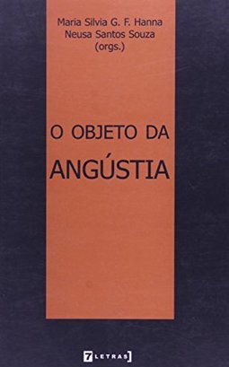 O Objeto da Angústia