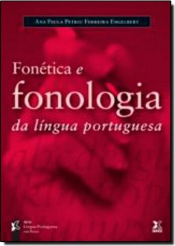 Fonetica E Fonologia Da Lingua Portuguesa