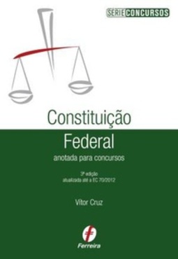 Constituição Federal Anotada Para Concursos