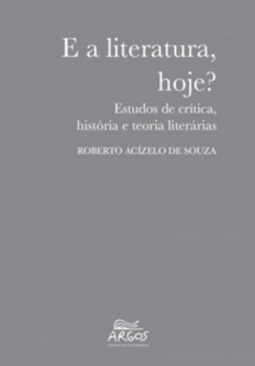 E a literatura, hoje?