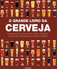 O GRANDE LIVRO DA CERVEJA