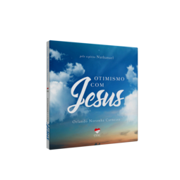 Otimismo com Jesus