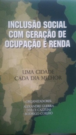 Inclusão Social com Geração de Ocupação e Renda