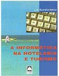 Informática na Hotelaria e Turismo, A - IMPORTADO