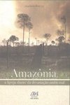 Amazônia, a Igreja Diante da Devastação Ambiental