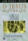 Jesus Histórico: a Vida de um Camponês Judeu Mediterrâneo